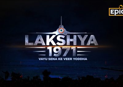 Lakshya 1971: Vayu Sena ke Veer Yoddha